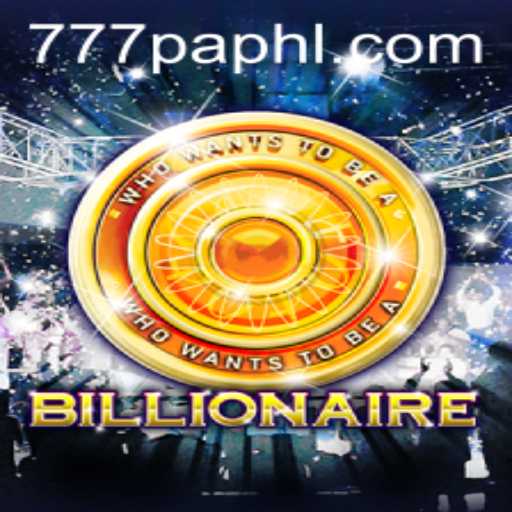 Billionaire - An In-Depth Look into the Thrilling World of 777PA