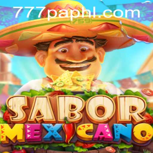 Explore the Vibrant World of SaborMexicano with the Thrilling 777PA